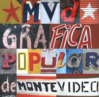 MVD: Montevideo Street Graphics: Gráfica Popular de Montevideo (Paperback)