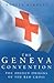 The Geneva Convention: The ...