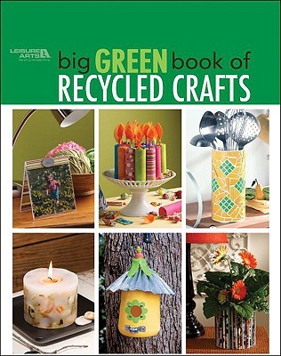 The Big Green Book of Recycled Crafts (Paperback)