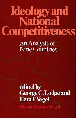 Ideology and National Competitiveness: An Analysis of Nine Countries