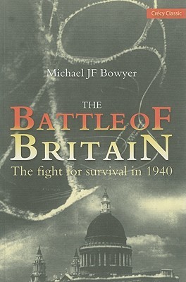 The Battle Of Britain: The Fight for Survival in 1940 (Paperback)