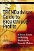 The TRENDadvisor Guide to B...