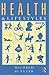 Health and Lifestyles by Mildred Blaxter