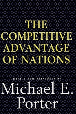 The Competitive Advantage of Nations (Hardcover)