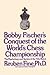 Bobby Fischer's Conquest of...
