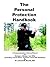 The Personal Protection Handbook: A Comprehensive Training Manual for Handgun, Shotgun & Rifle