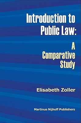 Introduction to Public Law: A Comparative Study (Brill's Paperback Collection)