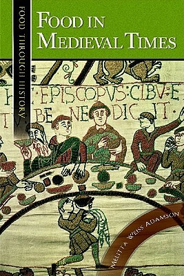 Food in Medieval Times (Food through History)