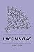 Lace Making