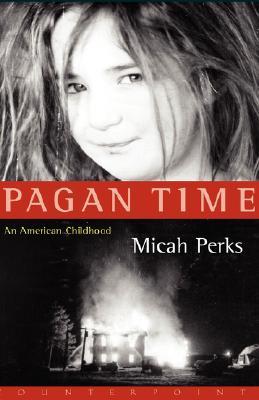 Pagan Time: An American Childhood (Hardcover)