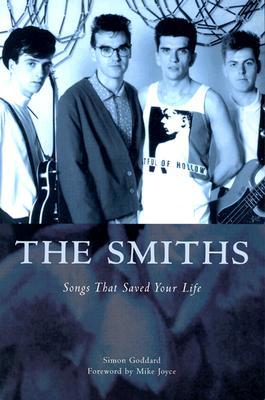The Smiths: Songs That Saved Your Life (Paperback)