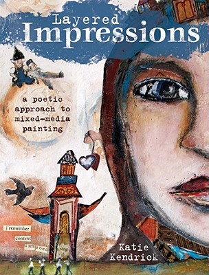 Layered Impressions: A Poetic Approach to Mixed-Media Painting