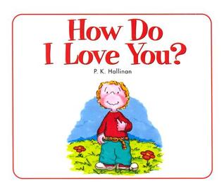 How Do I Love You (Board Book)