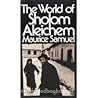 The World of Sholom Aleichem The World of Sholom Aleichem