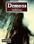 Demons (Monsters and Mythical Creatures)