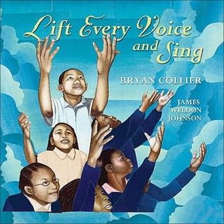 Lift Every Voice and Sing (Hardcover)