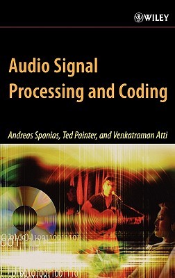 Audio Signal Processing and Coding (Hardcover)