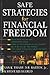 Safe Strategies for Financial Freedom by Steve Sjuggerud