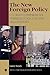 The New Foreign Policy by Laura Neack