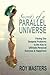 Secrets of a Parallel Universe: Facing Our Deepest Problems is the Key to Ultimate Personal Success & Happiness