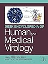 Desk Encyclopedia of Human and Medical Virology