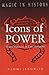 Icons of Power: Ritual Practices in Late Antiquity (Magic in History)