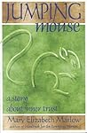 Jumping Mouse: A Story About Inner Trust Jumping Mouse: A Story About Inner Trust