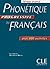 Phonetique progressive du francais avec 400 activites