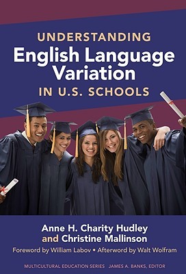 Understanding English Language Variation in U.S. Schools (Multicultural Education Series)