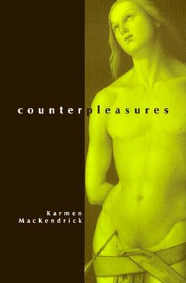 Counterpleasures (Postmodern Culture)