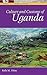 Culture and Customs of Uganda