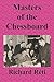 Masters of the Chessboard