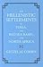 The Hellenistic Settlements in Syria, the Red Sea Basin, and ... by Getzel M. Cohen