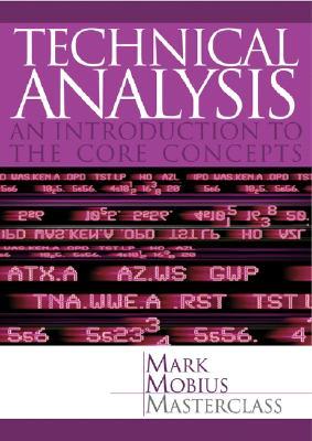 Technical Analysis: An Introduction to the Core Concepts (Hardcover)