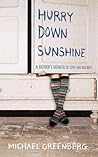Hurry Down Sunshi...