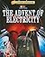 The Advent of Electricity: ...