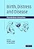 Birth, Distress and Disease: Placental-Brain Interactions