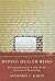 Hyping Health Risks: Environmental Hazards in Daily Life and the Science of Epidemiology