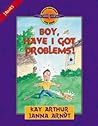 Boy, Have I Got Problems!: James (Discover 4 Yourself Inductive Bible Studies for Kids) Boy, Have I Got Problems!: James (Discover 4 Yourself Inductive Bible Studies for Kids)