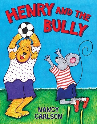 Henry and the Bully (Hardcover)