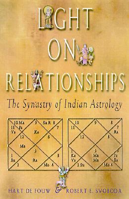Light on Relationships: The Synastry of Indian Astrology (Paperback)