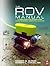 The ROV Manual: A User Guid...