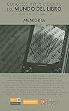 Congreso Internacional del Mundo del Libro (2009 sept. 7-10 Cd. de México). Memoria (Tezontle) (Spanish Edition)