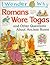 I Wonder Why Romans Wore Togas and Other Questions About Ancient Rome