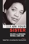 I Am Your Sister: Collected and Unpublished Writings