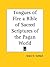 Tongues of Fire a Bible of Sacred Scriptures of the Pagan World by Grace H. Turnbull Tongues of Fire a Bible of Sacred Scriptures of the Pagan World by Grace H. Turnbull