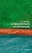 Linguistics: A Very Short I...