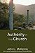 Authority in the Church (John L. McKenzie Reprint)