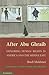 After Abu Ghraib: Exploring Human Rights in America and the Middle East (Cambridge Studies in Law and Society)