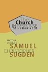 The Church in Response to Human Need The Church in Response to Human Need